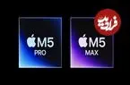 رونمایی اپل از تراشه‌های M5 Pro و M5 Max