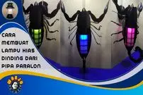 ببینید| مراحل ساخت چراغ دیواری تزئینی به شکل عقرب به روش هنرمند اندونزیایی