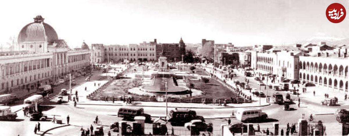 تصاویر قدیمی از ۱۰ میدان تاریخی تهران