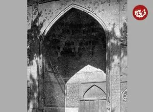 عکس| سفر در زمان؛ سردر مسجد مادر شاه در سال ۱۲۸۶ هجری شمسی