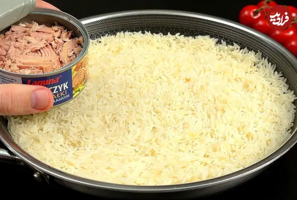 ببینید| طرز تهیه یک غذای جدید با برنج، گوجه و تن ماهی