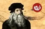 حقایق عجیب زندگی داوینچی؛ نقاش از خود ناراضی!