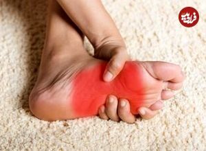 داغی و سوزش کف پا نشانه چیست؟