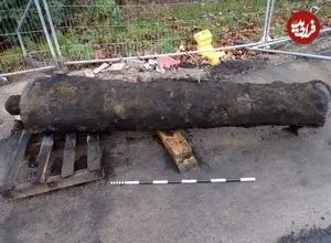 کارگران ساختمانی توپ جنگی 300 ساله را از زیر خاک بیرون آوردند