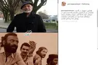 واکنش پرویز پرستویی به درگذشت کارگردان «دلیران تنگستان»